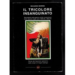 Book Il tricolore Bloody Documents Civil War in the Province of La Spezia 1920-22, 1943- 1945
