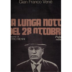 Book The Long Night of 28 October by Gian franco Vene 'preface by Pietro Nenni - Palazzi Editore
