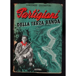 Book "Partisans of the Third Band" by Vincenzo Costantini Ed. ULTRA, history of the partisan resistance