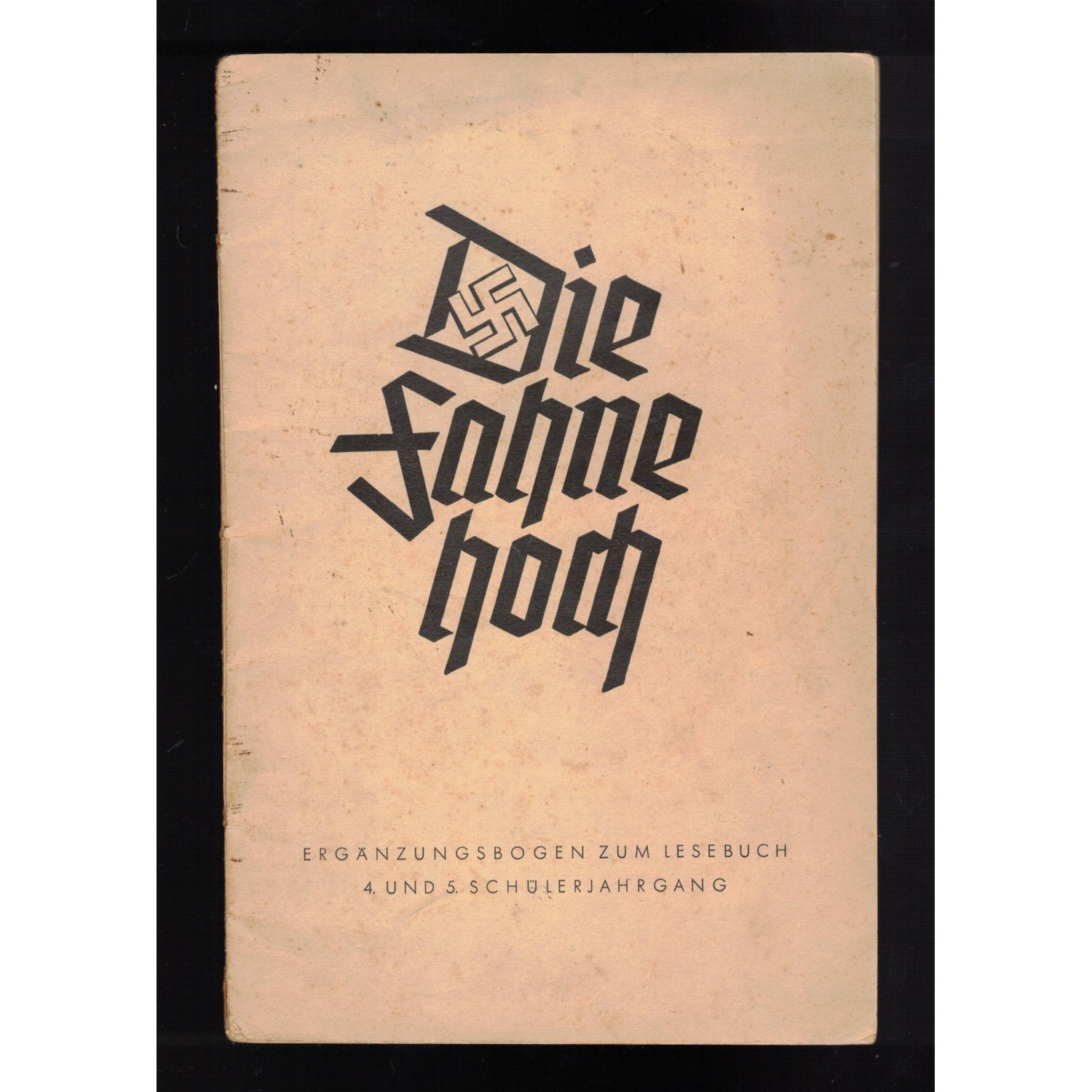 Die Fahne hoch - Ergänzungsbogen zum Lesebuch