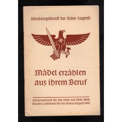 Schulungsdienst der Hitler-Jugend DJ HJ BDM Madel Ersahlen aus Ihrem Beruf