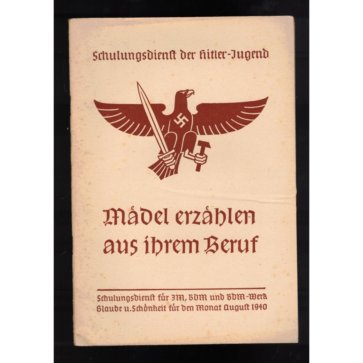 Schulungsdienst der Hitler-Jugend DJ HJ BDM Madel Ersahlen aus Ihrem Beruf