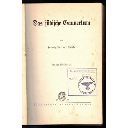 Das Judische Gaunertum Herwig Hartner Hnizdo: Publisher: Munich, Hoheneichen-Verlag, 1939