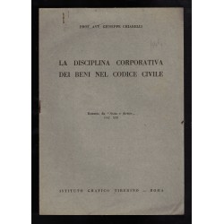 Booklet booklet The Corporate Discipline of goods in the Civil Code of Chiarelli Prof. Avv. Joseph 1942.