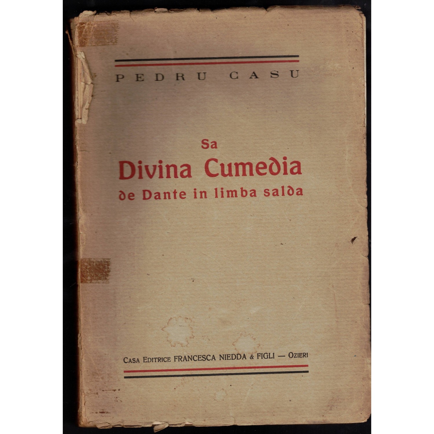 Interessantissimo libro la Divina Cumedia de Dante in Limba Salda di Pedru Casu 1929