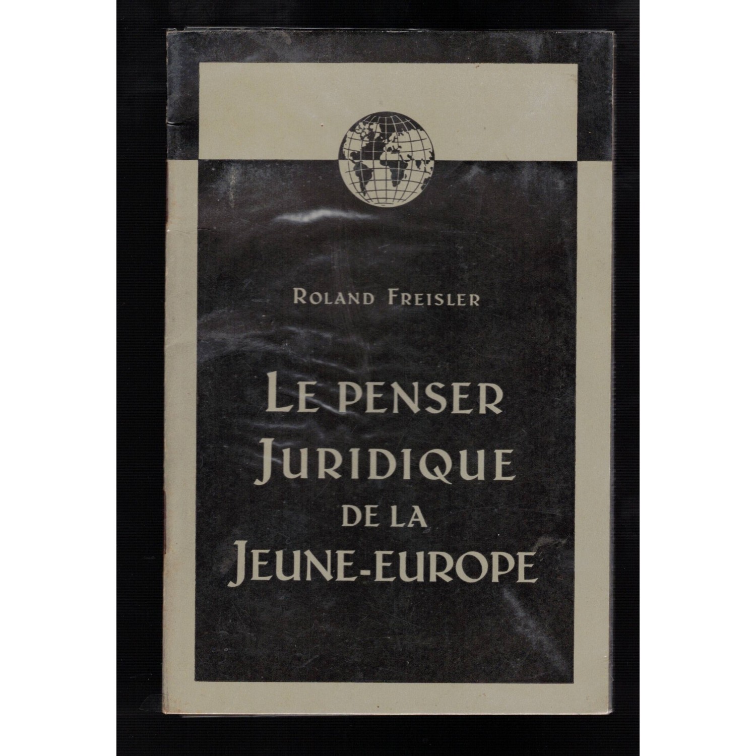 Book by Roland Freisler translated into French "Le Penser Juridique de la Jeune Europe" printed in Belgium