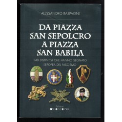 Libro Da Piazza San Sepolcro a Piazza San Babila di Alessandro Raspagni
