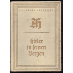 Libro fotografico di Heinrich Hoffmann "Hitler in Seinen Bergen" 1935