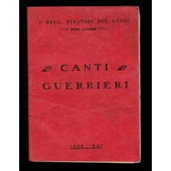 Libretto manuale  Canti Guerrieri 1° Regg. Minatori del Genio 1938