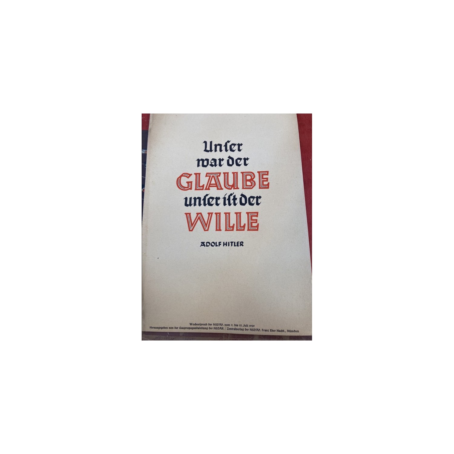 Wochenspruch der NSDAP  Zentralverlag der NSDAP Munchen , Luglio 1939