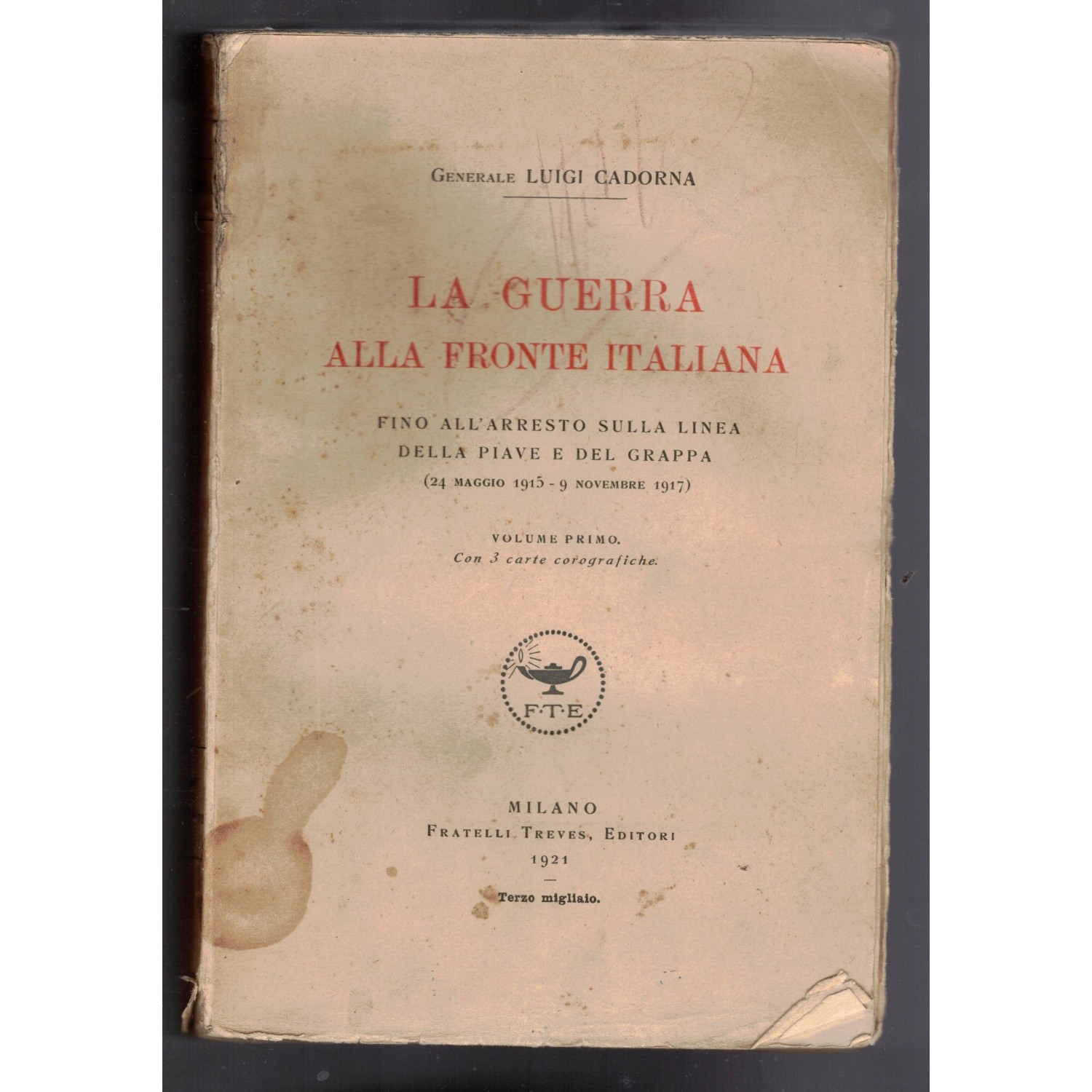 Book The War on the Italian Front by General Luigi Cadorna Volume I°