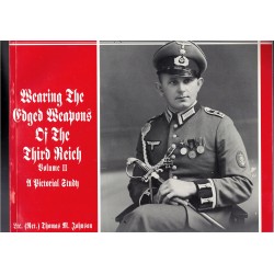 Wearing the edge weapons of the Third Reich 2nd Volume by Thomas Johnson