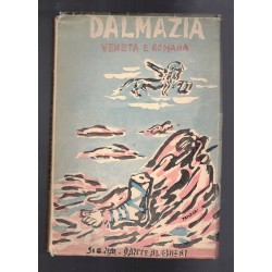 Libro DALMAZIA Veneta e Romana edito da Soc. Naz. Dante Alighieri 1941