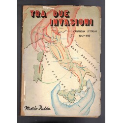 BETWEEN TWO INVASIONS ITALIAN CAMPAIGN 1943-1945 MARIO PUDDU LOGISTICS WITH CARDS