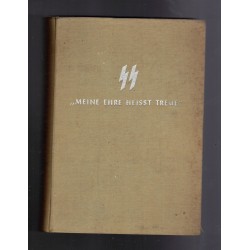 Libro Meine Ehre  Heisst Treue - Waffen SS im Einsatz di Paul Hausser  1953