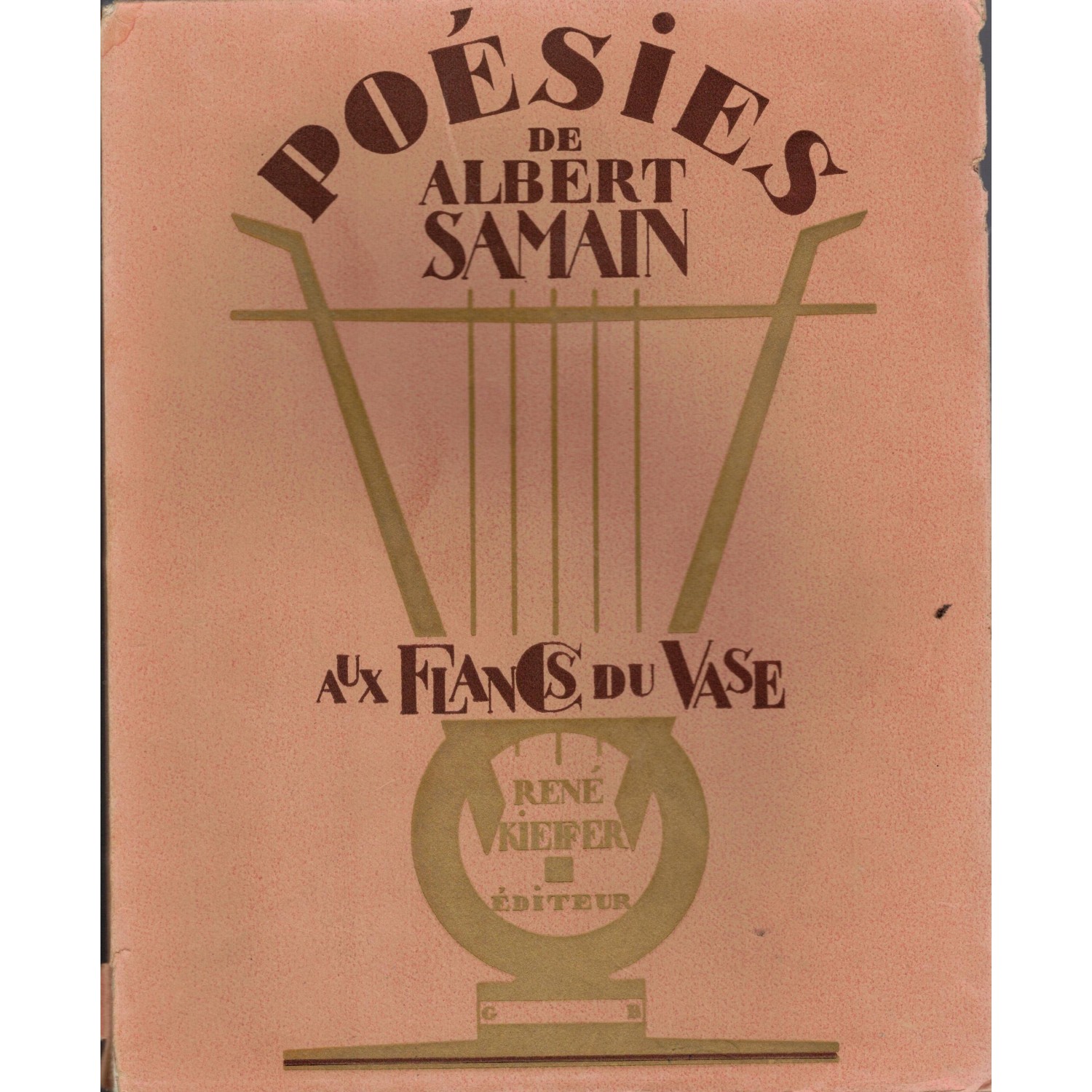 Libro Poesies de Albert Samain aux Flancs du Vase - Rene' Kieffer Editeur numerato