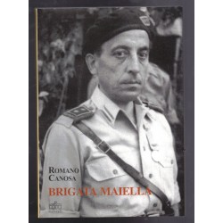 MAIELLA Brigade by Romano Canosa, history of the Abruzzo resistance against the Germans and the republican forces