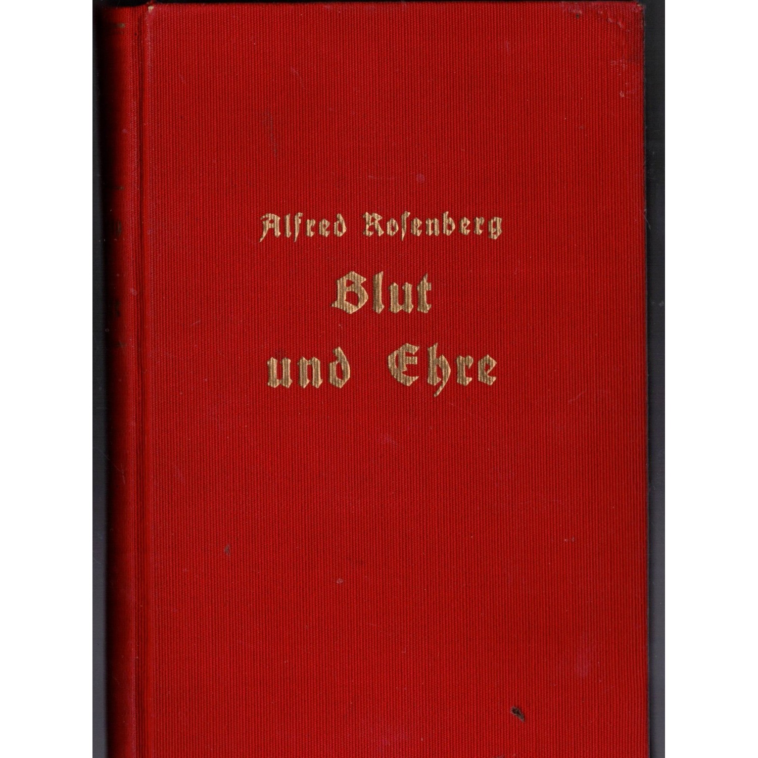 Alfred Rosemberg BLUT UND EHRE 1934