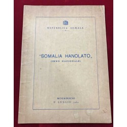 Lyrics and music of the Somali National Anthem "Somalia Hanolato" 1966