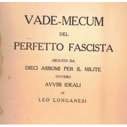 An important and rare book by Leo Longanesi, 1st edition, "Vademecum del perfetto Fascista"