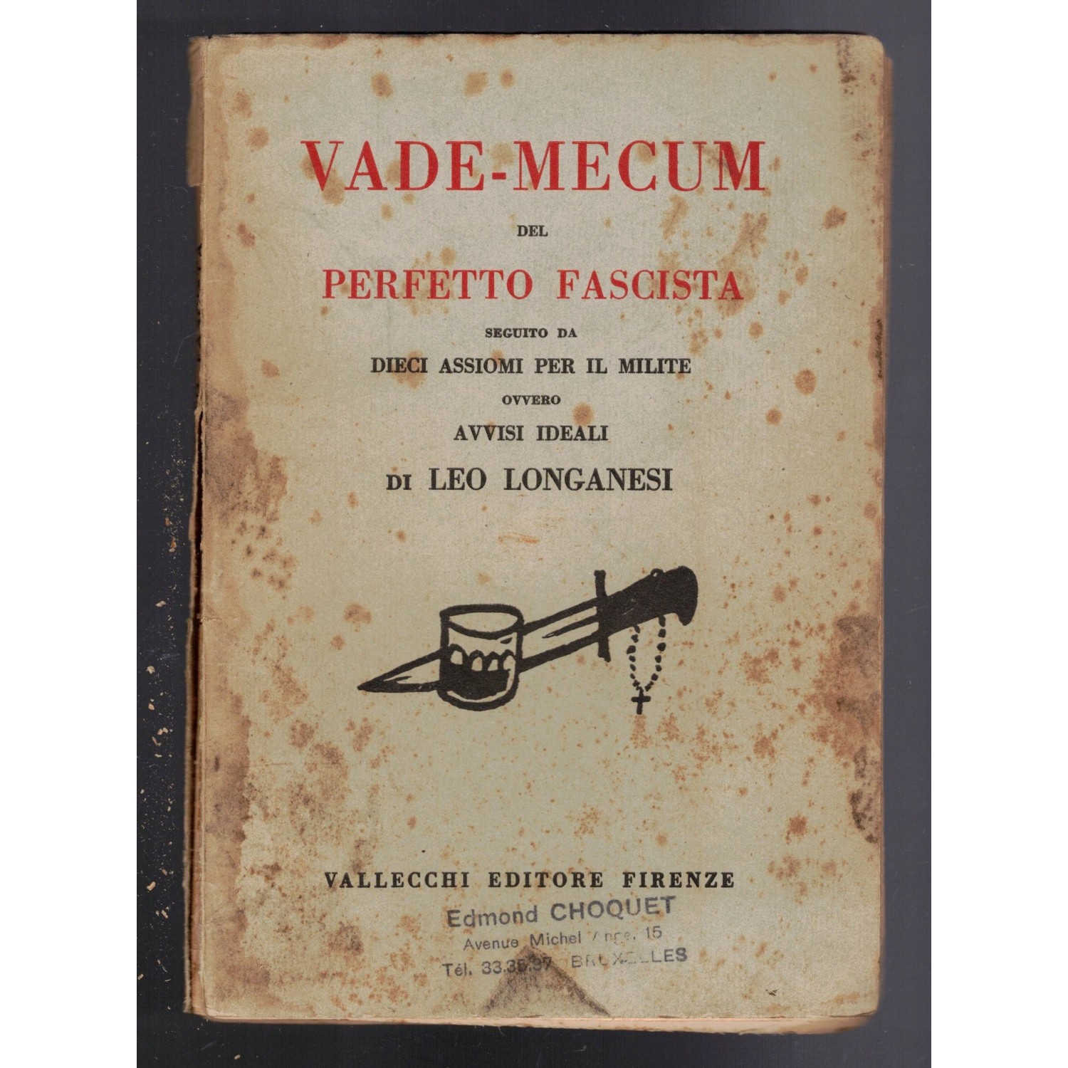 Raro ! VADEMECUM del PERFETTO FASCISTA di Leo Longanesi