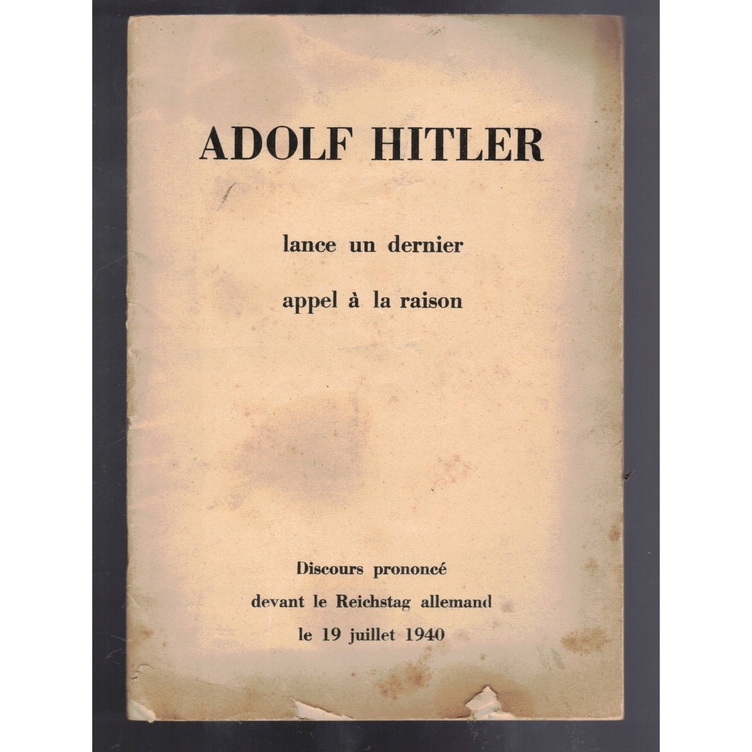 Adolf Hitler AH Lance un dernier appel a l araison 1940