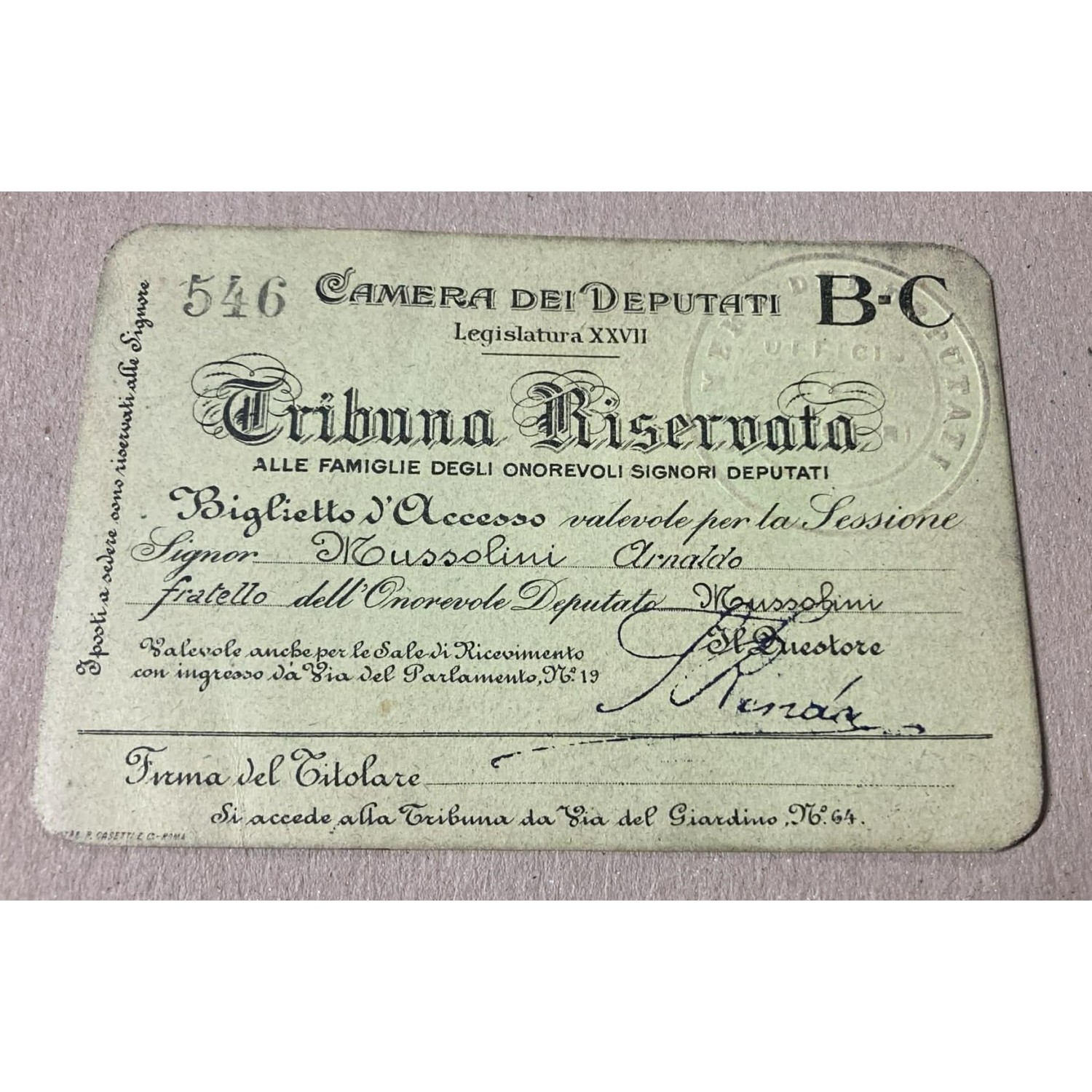 A true rarity! A pass to the Chamber of Deputies in the name of Arnaldo Mussolini.