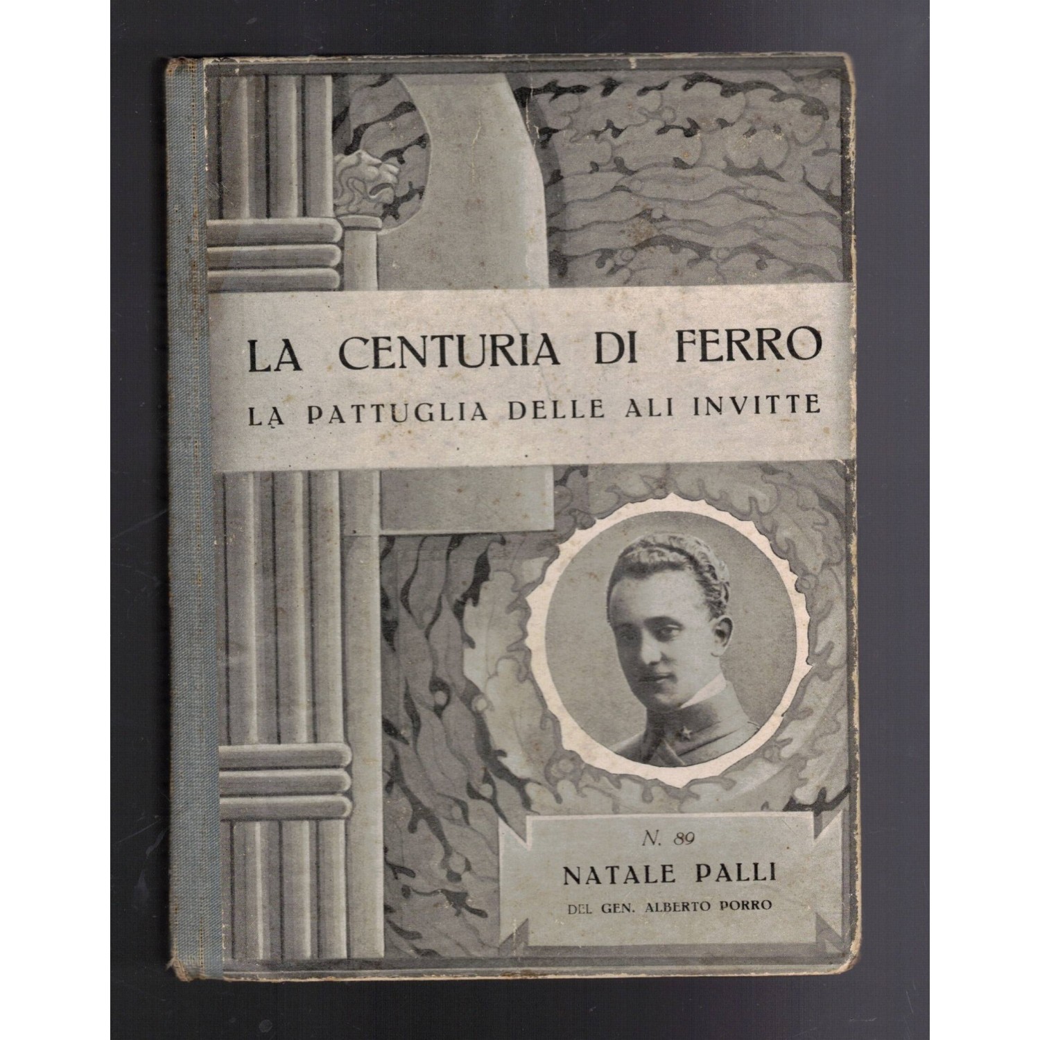 Libro La Pattuglia delle Ali Invitte Natale Palli