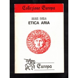 ETICA ARIA di Julius Evola