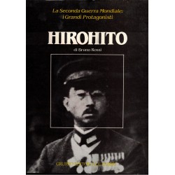 Hirohito di Bruno Rossi Editoriale Fabbri 1983