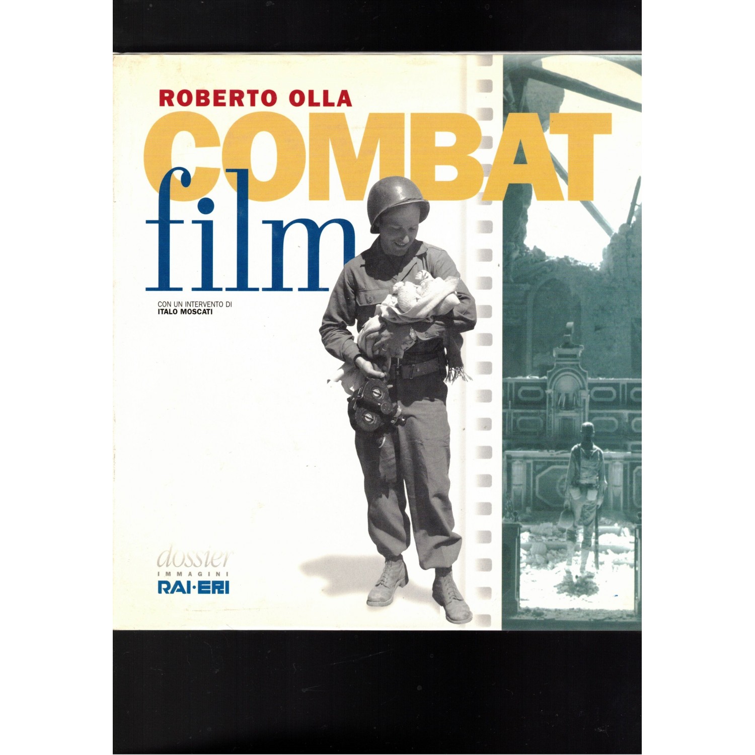 Combat Film di Roberto Olla