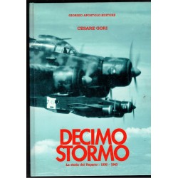 Decimo Stormo. La storia del Reparto 1936-1943