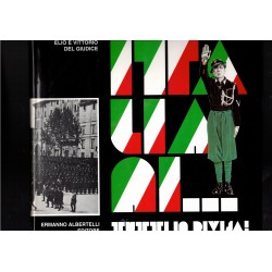 Italiani Tutti in Divisa di Elio e Vittorio Del Giudice Albertelli Editore