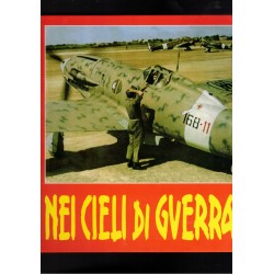 NEI CIELI DI GUERRA VENTENNALE DELLA REGIA AERONAUTICA FOTOGRAFICO ALBERTELLI