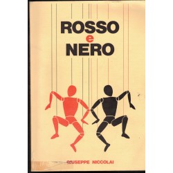 Rosso e Nero di  Giuseppe Niccolai resoconto di vita politica anno 1982