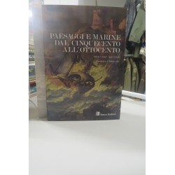 Paesaggi e Marine dal...
