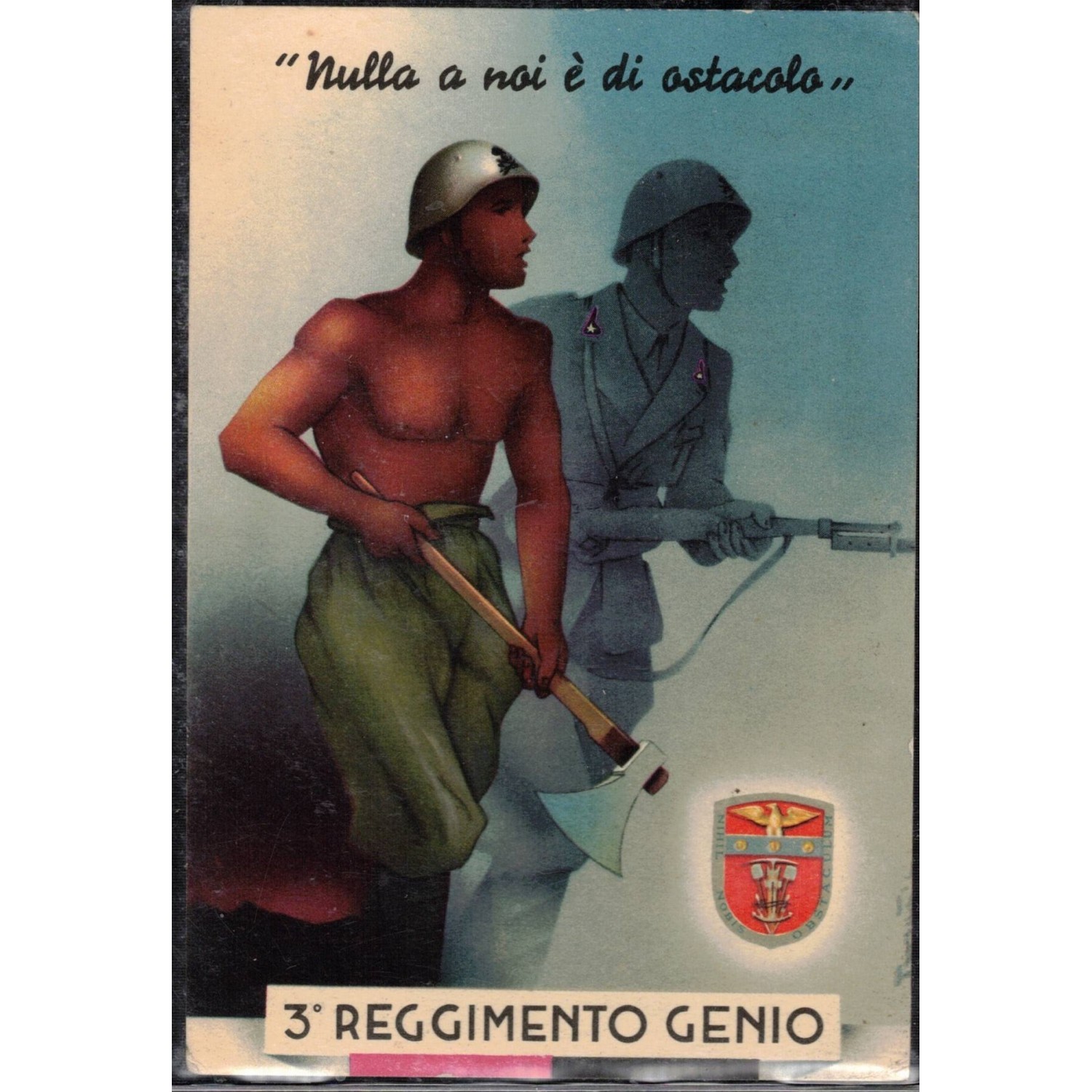 Cartolina reggimentale 3° Rgt. Genio "Nulla a noi e' ostacolo"