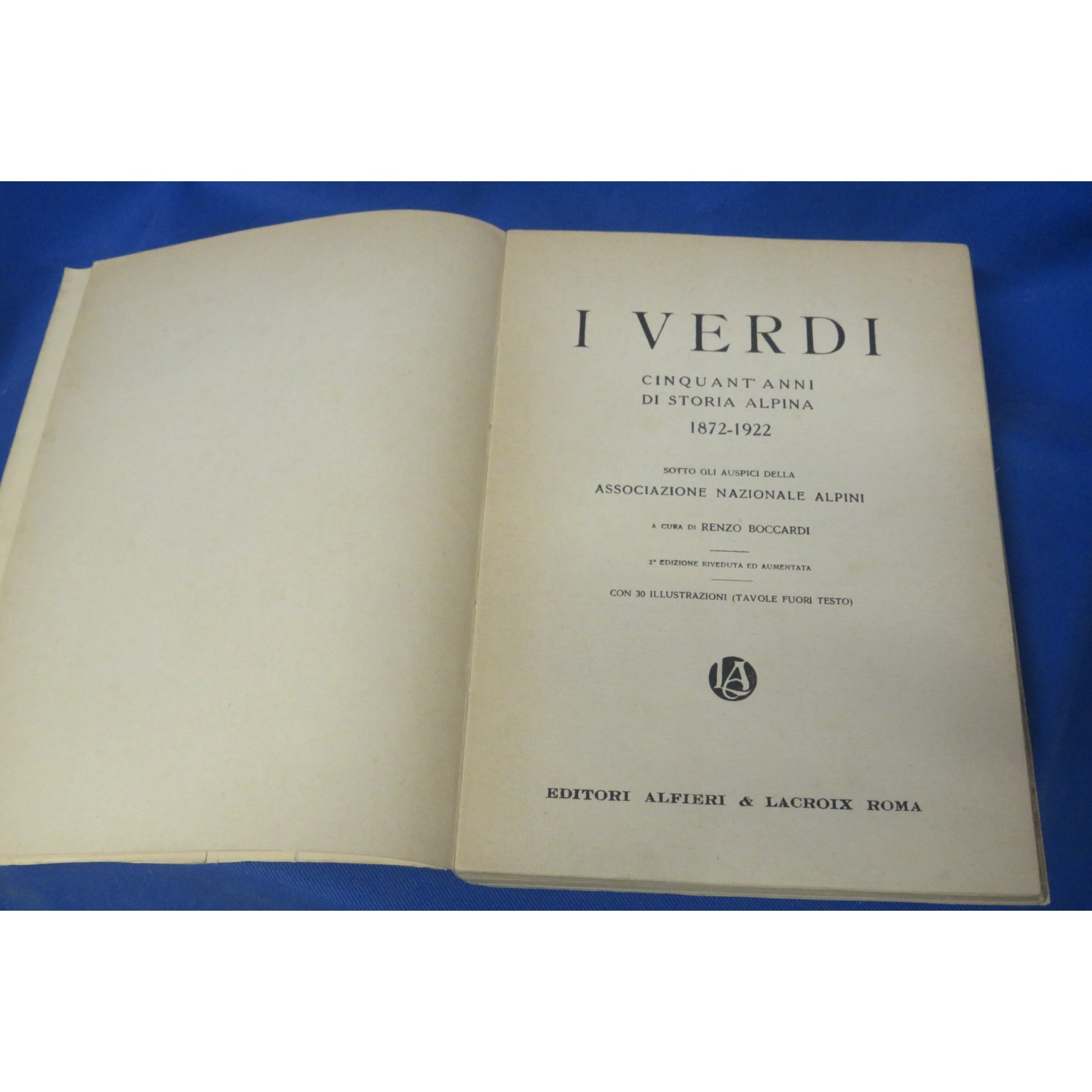 Libro  I VERDI Cinquant anni di Storia Alpina 1872 1922 Editori Alfieri & Lacroix