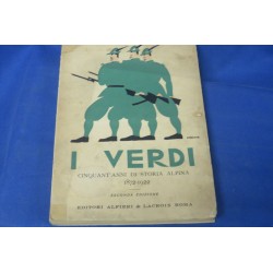 Libro  I VERDI Cinquant anni di Storia Alpina 1872 1922 Editori Alfieri & Lacroix