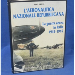 Libro L Aereonautica Nazionale Repubblicana 1943  1945