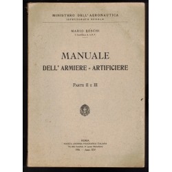 Libro Manuale dell Armiere Artificere scritto dal Ten.Colonnello Boschi 1936