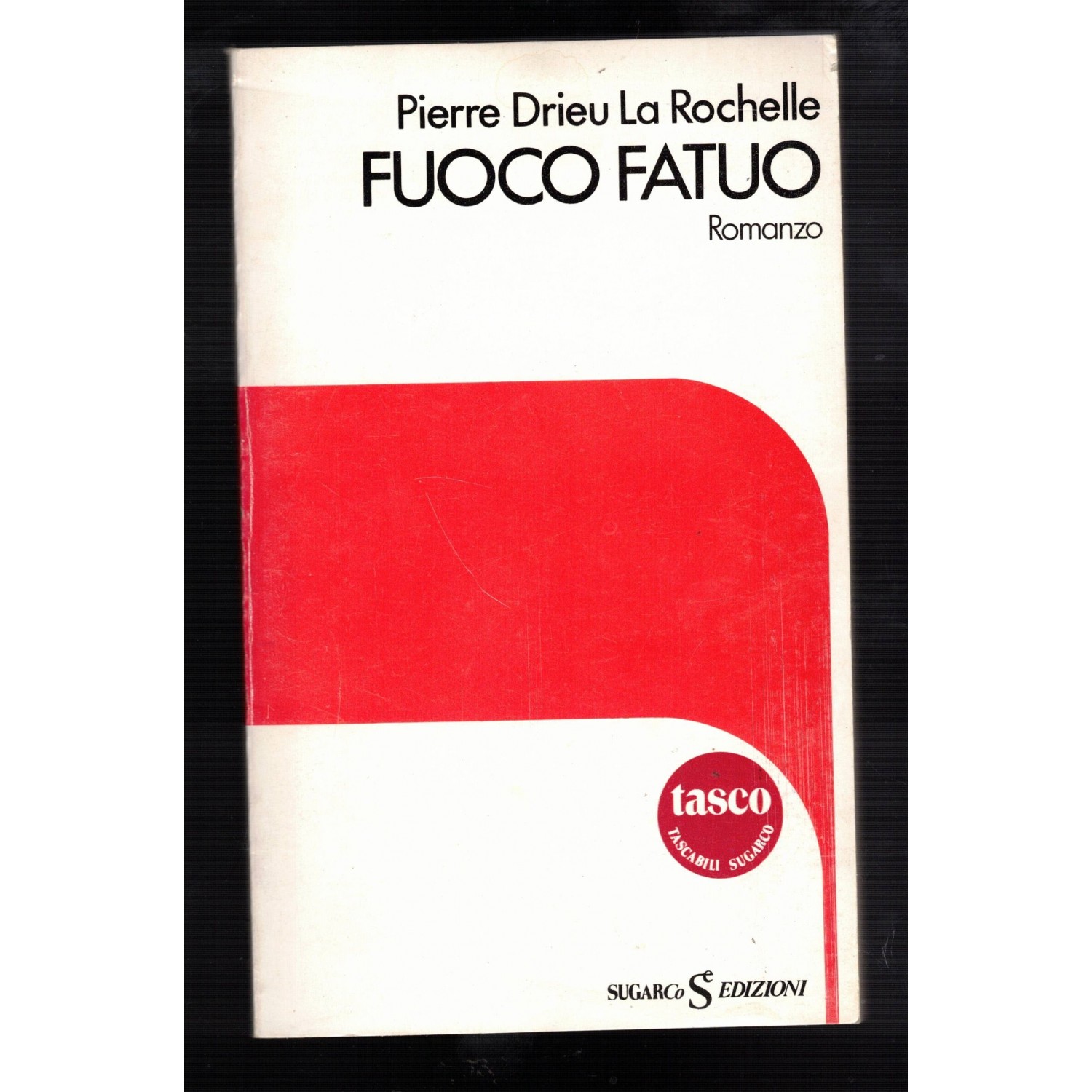 Libro "Fuoco Fatuo" di Pierre Drieu La Rochelle  Edizioni SugarCo
