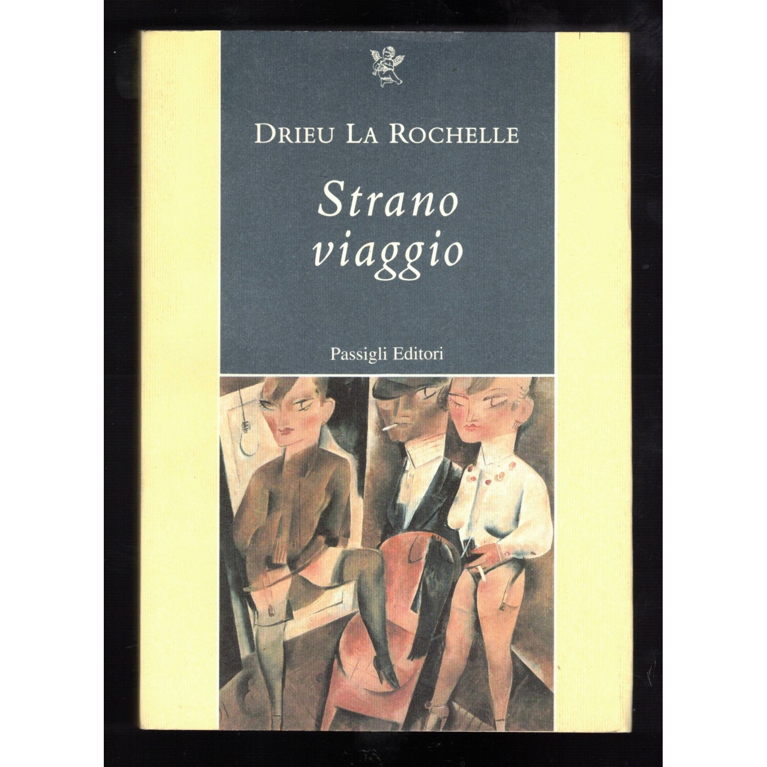 Libro "Strano Viaggio" di Pierre Drieu La Rochelle  Edizioni Passigli