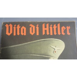 Pubblicazione numero speciale  Vita di Hitler Editori Tumminelli Roma 1941
